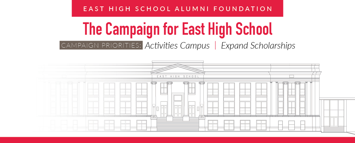 The Campaign For East High School - East High Alumni